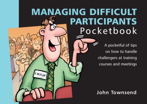 Imagen de archivo de Managing Difficult Participants Pocketbook (Management Pocketbooks) (Management Pocketbooks) (Management Pocketbooks S.) a la venta por WorldofBooks