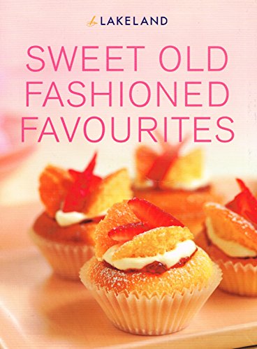 Stock image for Sweet Old Fashioned Favourites : for sale by WorldofBooks