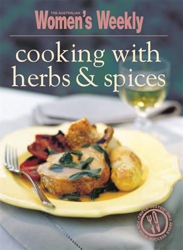 Beispielbild fr Cooking With Herbs & Spice (The Australian Women's Weekly Essentials) zum Verkauf von WorldofBooks
