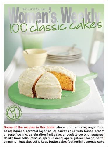 9781903777794: 100 Classic Cakes (The Australian Women's Weekly Essentials)