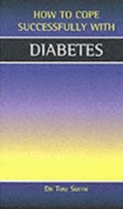 Stock image for Diabetes (How to Cope Sucessfully with.) (What You Need to Know) for sale by Goldstone Books