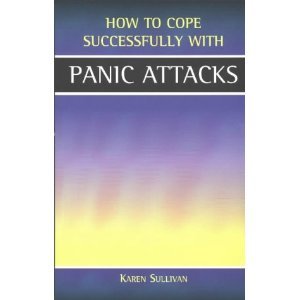 Stock image for Panic Attacks (How to Cope Sucessfully with.) (How to Cope Successfully with.) for sale by AwesomeBooks