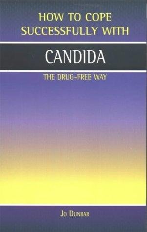 Stock image for Candida: The Drug Free Way (How to Cope Sucessfully with.) (How to Cope Successfully With.) for sale by AwesomeBooks