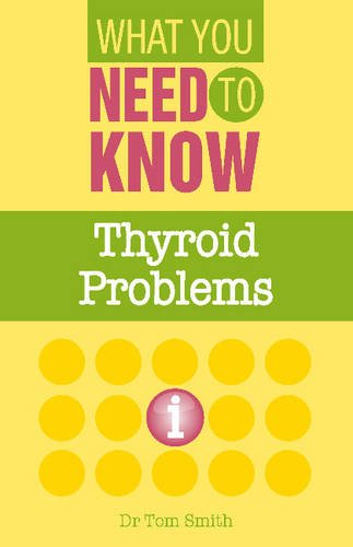 Stock image for Thyroid Problems (What You Need to Know) for sale by AwesomeBooks