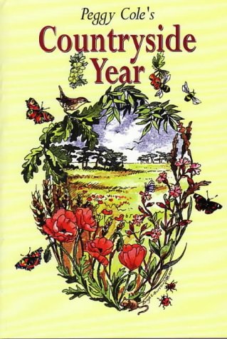 Beispielbild fr Peggy Cole's Countryside Year zum Verkauf von WorldofBooks