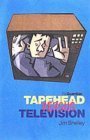 Stock image for Interference: Tapehead Versus Television for sale by WorldofBooks