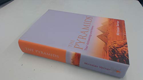 Imagen de archivo de The Pyramids: Their Archaeology and History a la venta por WorldofBooks