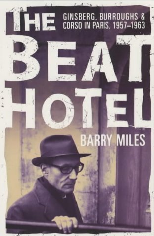 The Beat Hotel (9781903809587) by Barry Miles