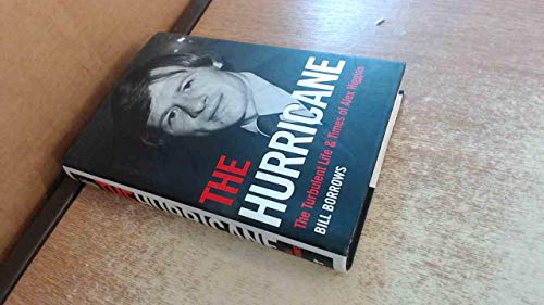 Stock image for The Hurricane: The Turbulent Life and Times of Alex Higgins for sale by MusicMagpie