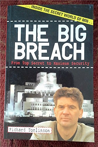 Beispielbild fr The Big Breach: From Top Secret to Maximum Security zum Verkauf von WorldofBooks