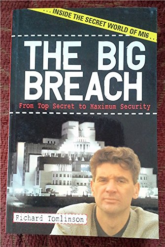 9781903813010: The Big Breach: From Top Secret to Maximum Security