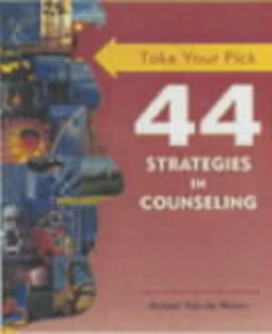 44 Strategies in Counselling (Take Your Pick) (9781903816035) by Van De Weyer, Robert