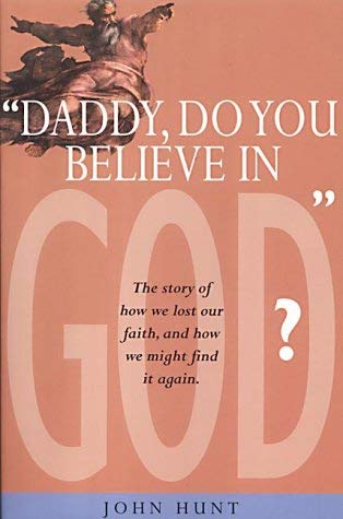 Beispielbild fr Daddy Do You Believe in God? zum Verkauf von WorldofBooks