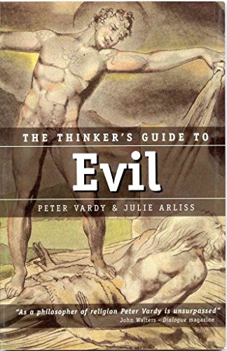 The Thinker's Guide to Evil - Vardy, Peter