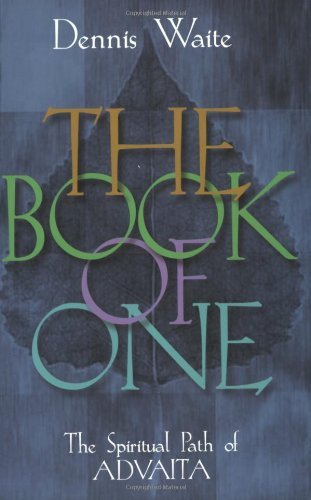 Beispielbild fr The Book of One: The Spiritual Path of Advaita zum Verkauf von ThriftBooks-Atlanta