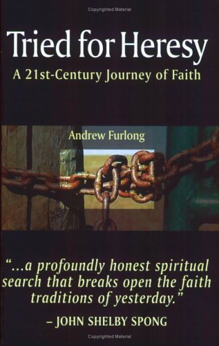 9781903816523: Tried for Heresy: A 21st Century Journey of Faith