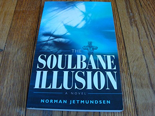 Stock image for The Soulbane Illusion for sale by SecondSale
