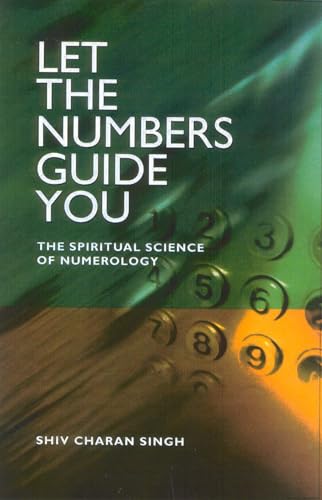 Beispielbild fr Let the Numbers Guide You:The spiritual science of Numerology zum Verkauf von WorldofBooks