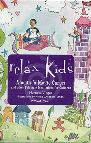 Beispielbild fr Relax Kids: Aladdin's Magic Carpet: And Other Fairy Tale Meditations for Children zum Verkauf von ThriftBooks-Atlanta