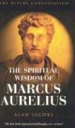 The Wisdom of Marcus Aurelius - Alan Jacobs