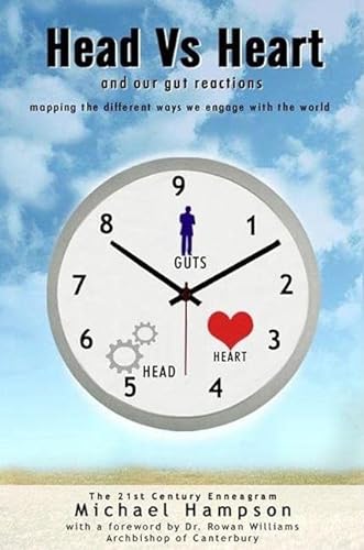 9781903816929: Head Versus Heart--And Our Gut Reactions: The 21st Century Enneagram--Mapping The Differerent Ways We Engage With The World