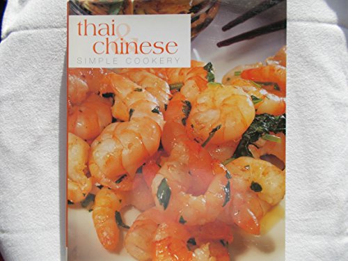 Beispielbild fr Thai and Chinese (Simple Cookery S.) zum Verkauf von WorldofBooks