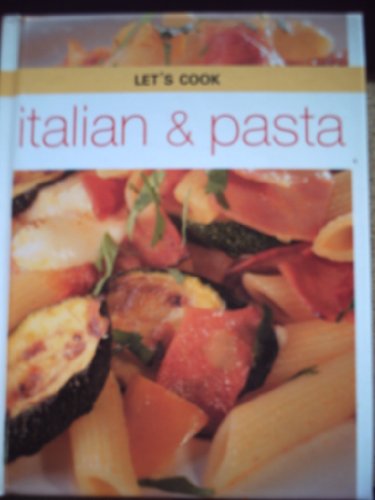 Imagen de archivo de Pasta and Italian (Let's Cook S.) a la venta por Wonder Book