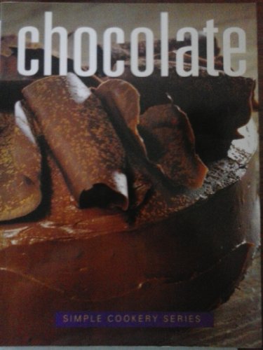 Beispielbild fr Chocolate (Simple Cookery Series) zum Verkauf von AwesomeBooks