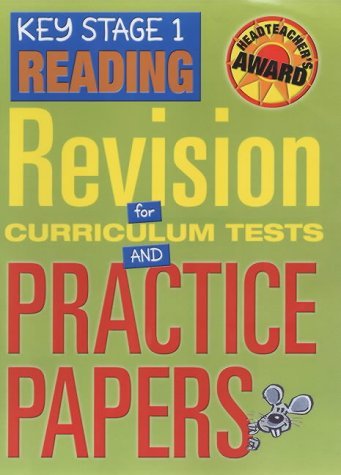 Imagen de archivo de Key Stage 1 Reading: Revision for Curriculum Tests and Practice Papers (Headteachers Awards) a la venta por AwesomeBooks