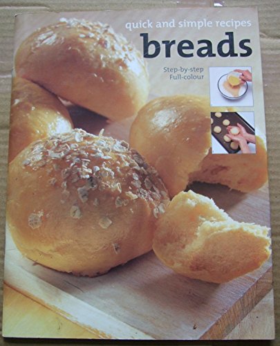 Stock image for Quick and Simple Recipes: Breads for sale by Anybook.com