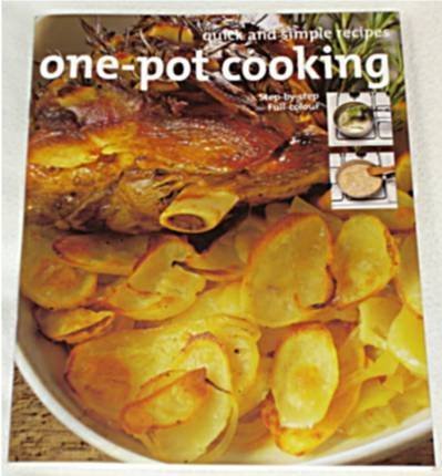 Stock image for One-Pot Cooking (Quick and Simple Recipes) for sale by AwesomeBooks