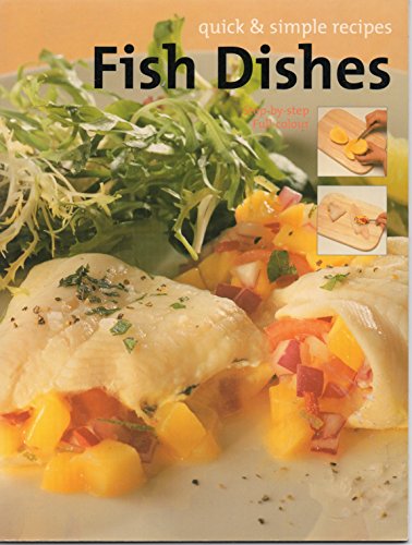 Immagine dell'editore per Fish Dishes-Quick and Simple Recipes (Quick and Simple Dishes) venduto da Bahamut Media