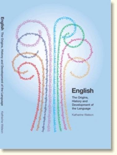 Beispielbild fr English: The Origins, History and Development of the Language zum Verkauf von AwesomeBooks