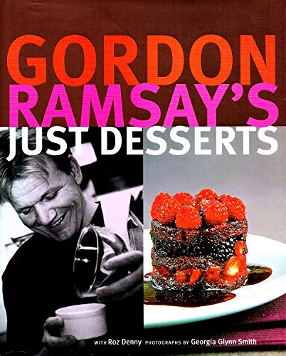 9781903845103: Gordon Ramsay's Just Desserts
