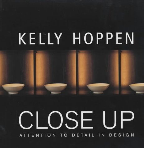 Imagen de archivo de Kelly Hoppen Close Up: Attention to Detail in Design a la venta por ThriftBooks-Dallas