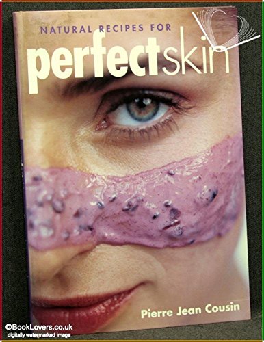 9781903845479: Natural Recipes for Perfect Skin