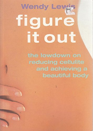 Imagen de archivo de Figure It Out: The Lowdown on Reshaping Your Body (The Lowdown Series) a la venta por Ebooksweb