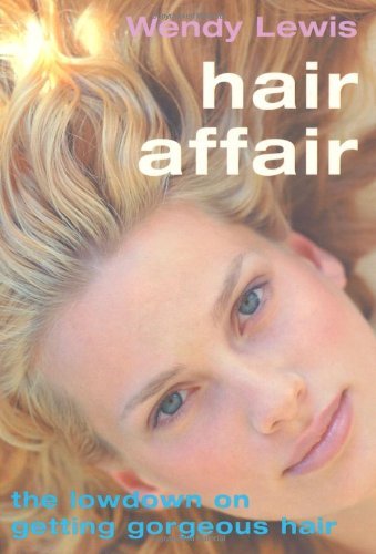 Stock image for Hair Affair: The Lowdown on Getting Gorgeous Hair (Lowdown S.) for sale by WorldofBooks
