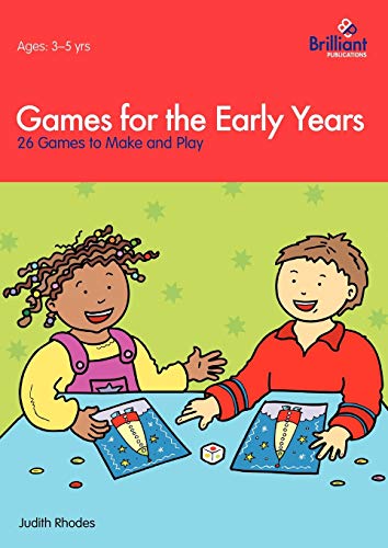 Games for the Early Years: 26 Games to Make and Play - Judith Rhodes