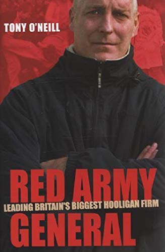 9781903854327: Red Army General: Leading Britain's Biggest Hooligan Firm