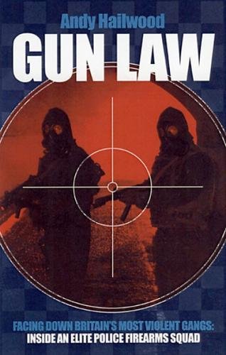 9781903854402: Gun Law: Fighting Britain's Deadliest Gangs