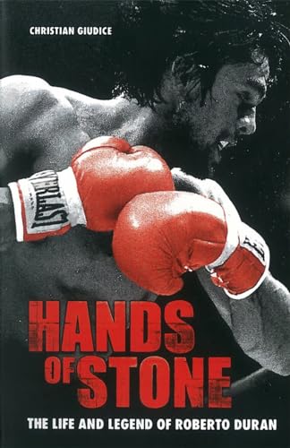 9781903854754: Hands of Stone: The Life and Legend of Roberto Duran