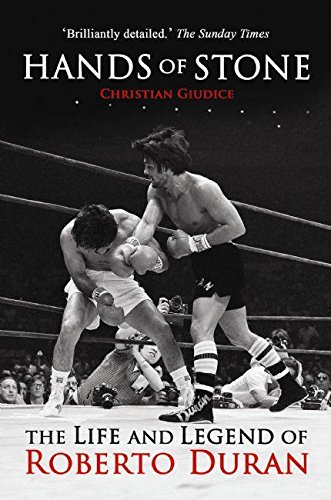Stock image for HANDS OF STONE : The Life and Legend of Roberto Duran for sale by WorldofBooks