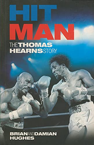 Hit Man: The Thomas Hearns Story (SCARCE FIRST EDITION, FIRST PRINTING SIGNED BY THOMAS HEARNS)