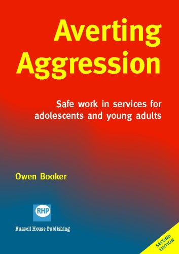 Stock image for Averting Aggression: Safe Work in Services for Adolescents and Young Adults for sale by WorldofBooks