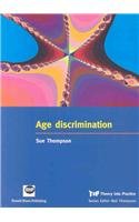 Age discrimination (Theory into Practice) (9781903855591) by Thompson, Sue
