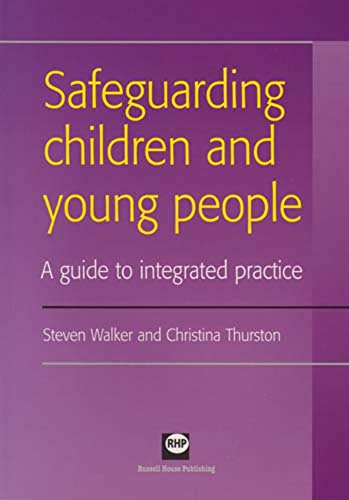9781903855904: Safeguarding children and young people: A guide to integrated practice