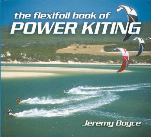 Imagen de archivo de Flexifoil Book of Power Kiting a la venta por WorldofBooks