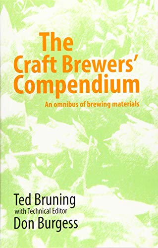 Beispielbild fr The Craft Brewers' Compendium: An omnibus of brewing materials zum Verkauf von WorldofBooks