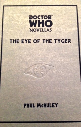 9781903889251: Doctor Who: Eye of the Tyger (Doctor Who Novellas)
